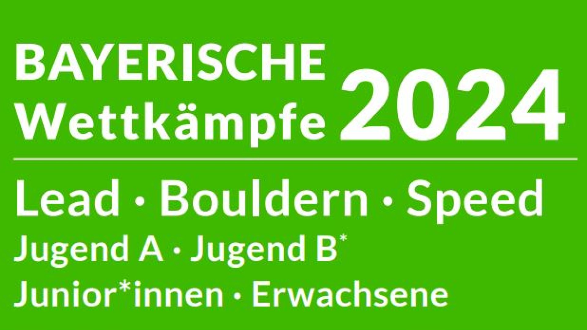 bayr. Wettkämpfe 2024 | © Bergsportfachverband Bayern