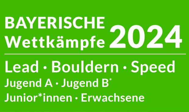 bayr. Wettkämpfe 2024 | © Bergsportfachverband Bayern bayr. Wettkämpfe 2024 | © Bergsportfachverband Bayern